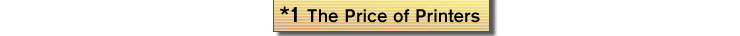 Issue 1: The Price of Printers