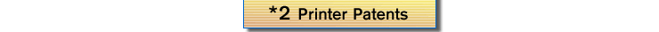Issue 2: Patents: The Technology and Science Behind Printers